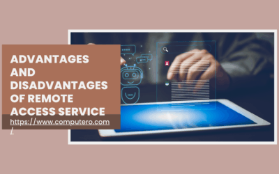 Advantages and Disadvantages of Remote Access Service