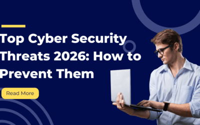 Top Cyber Security Threats 2026: How to Prevent Them