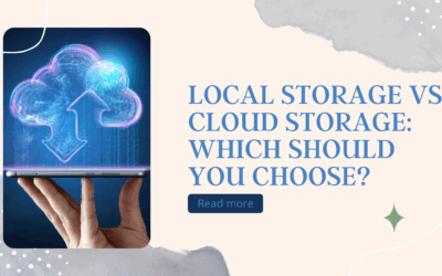 Local Storage vs Cloud Storage: Which should you choose?