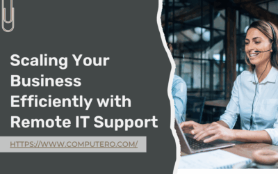 Scaling Your Business Efficiently with Remote IT Support