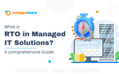 What is RTO in Managed IT Solutions? – A Comprehensive Guide